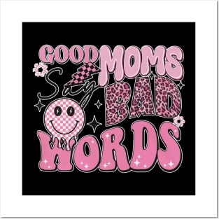 Women Good Moms Say So Bad Words Retro Good Moms Mothers Day Posters and Art